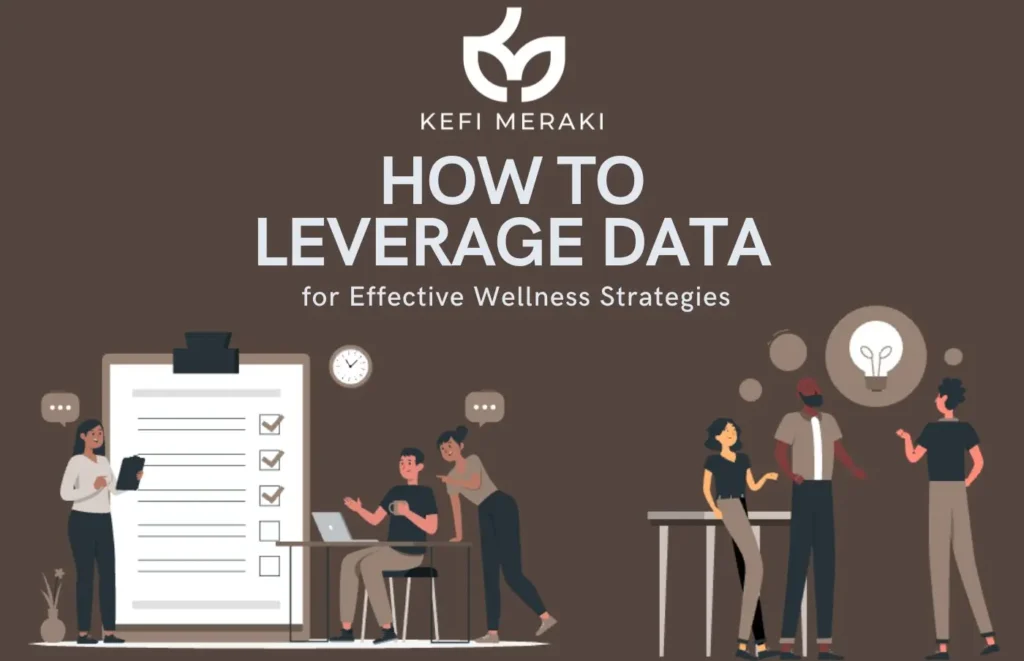 Data-Driven Wellness How to Leverage Data for Effective Wellness Strategies