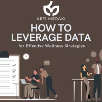 Data-Driven Wellness How to Leverage Data for Effective Wellness Strategies